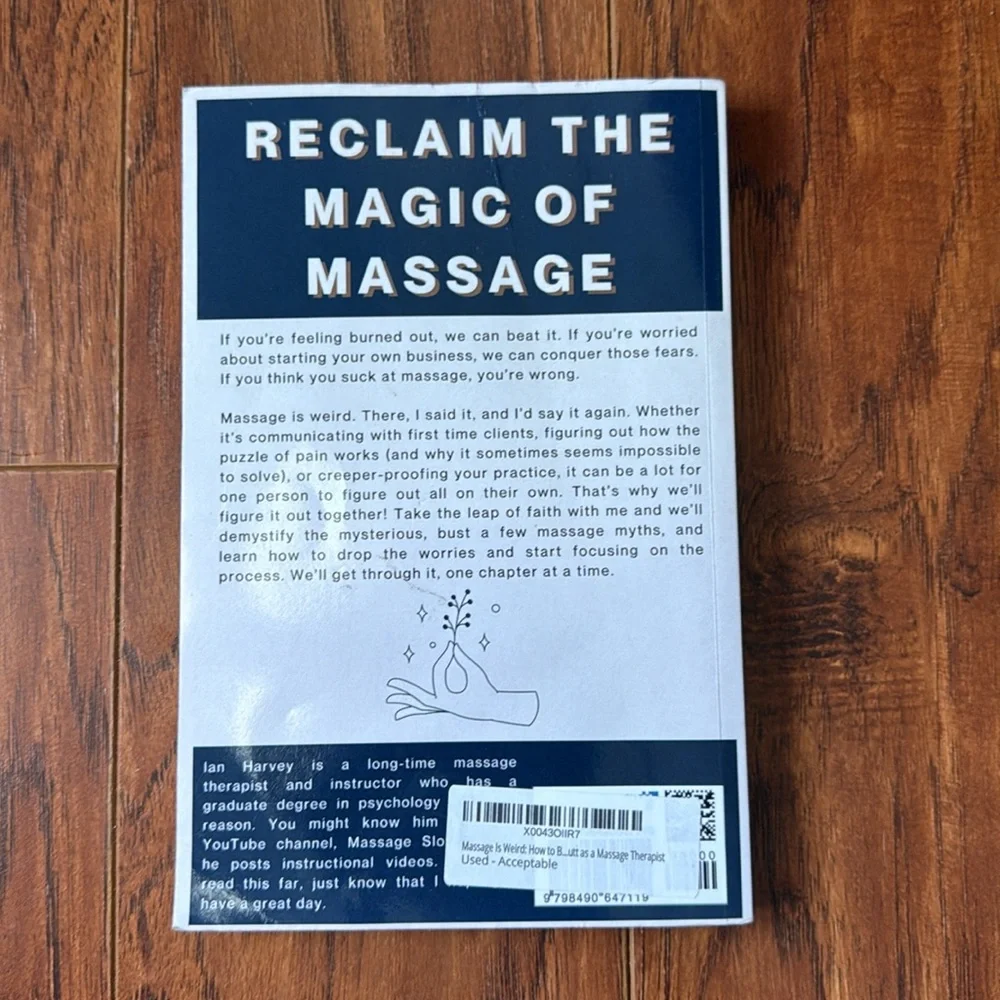 Massage is Weird How to Beat Burnout and Kick Butt as a Massage Therapist Book - Picture 4 of 8